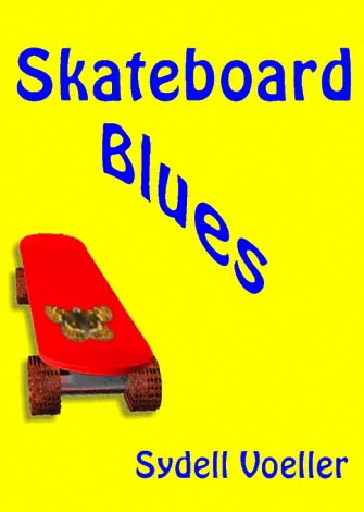 Title details for Skateboard Blues by Sydell Voeller - Available